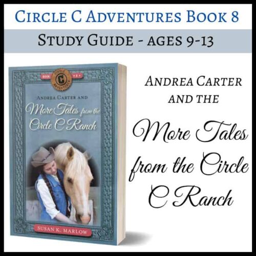 1. Homeschool resource book for ages 9-13, study guide, Circle C Adventures Book 8, homeschooling curriculum, educational resource, family learning, homeschool curriculum.