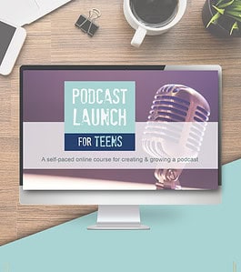 Podcast Launch for Teens