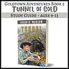 tunnel of gold 1. Image of a children’s educational book titled "Tunnel of Gold" by Susan K. Marlow, featuring a young boy exploring a cave, ideal for homeschool science and reading curricula for ages 9-13.