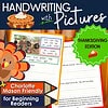 thanks Thanksgiving Edition Handwriting with Pictures for Beginning Readers | Charlotte Mason Inspired