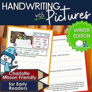 Winter Edition Handwriting with Pictures for Beginning Readers | Charlotte Mason Inspired