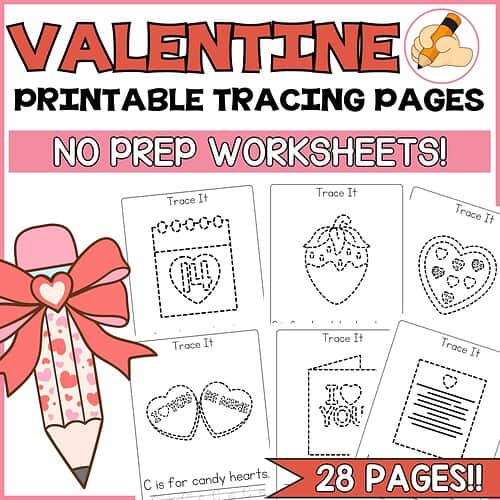 1. Printable Valentine's Day tracing pages for kids, featuring no prep worksheets with heart, strawberry, candy, love letters, and message designs for homeschool learning.
