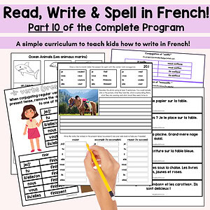 Read Write and Spell in French! Unit 10: ir verbs and describing animals in French A Complete French Writing Program