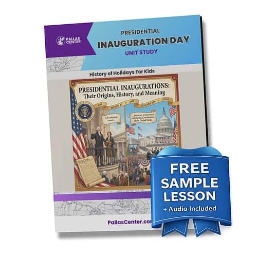 American history, presidential inauguration lesson for kids, homeschool unit study, US government education, free homeschool history resource, Pallas Center educational material.