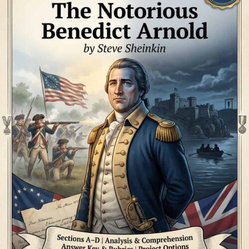 The Notorious Benedict Arnold Companion Guide Cover 1. Vintage American Revolutionary War illustration featuring Benedict Arnold and patriot soldiers, educational history resource for grades 6-12 homeschooling.