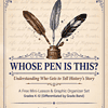 Whose Pen Is This Blog Post Cover copy 1. Homeschool resource for teaching history narratives, featuring free mini-lessons and graphic organizers for grades K-12, perfect for homeschool curriculums.