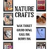 1. DIY nature crafts for homeschool kids including wax tablets, gourd bowls, ink, and berry ink for engaging educational art activities.