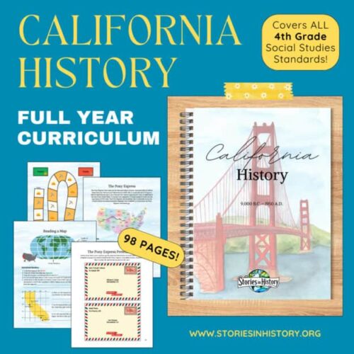 California history curriculum for homeschool, covers all 4th-grade social studies standards, includes 98 pages of engaging lessons, maps, and activities for homeschooling students.