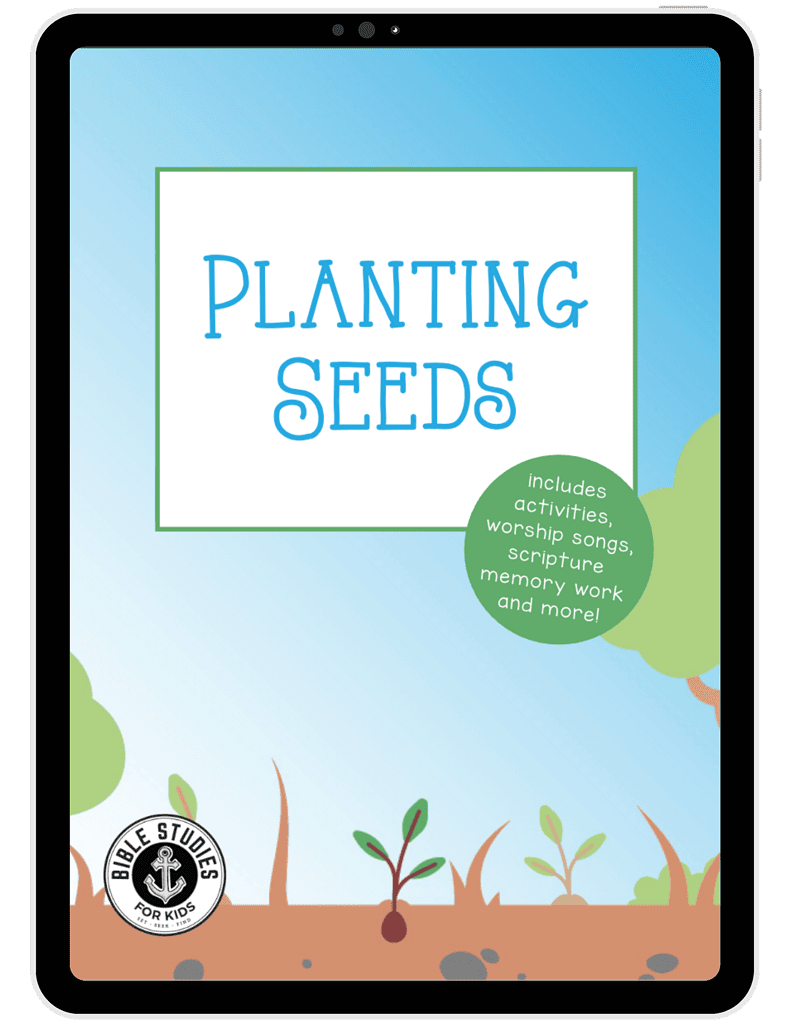 Digital educational resource for kids focused on planting seeds, including activities, worship songs, scripture, memory work, and more for homeschooling.