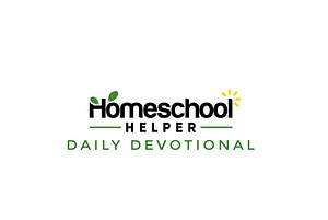 30 Day Video Devotional for Homeschool Families