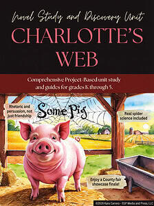 Charlotte's Web Project-Based (PBL) Rhetoric & Spider Science K-5 Novel Study