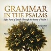 Educational image illustrating parts of speech in Psalm 1, including nouns, adjectives, verbs, prepositions, and conjunctions, with a tree diagram highlighting grammatical elements.