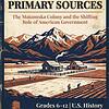 Analyzing Primary Sources Book Cover of "Analyzing Primary Sources" educational book on U.S. history, focusing on the Matanuska Colony and American government shifts, ideal for grades 6-12.