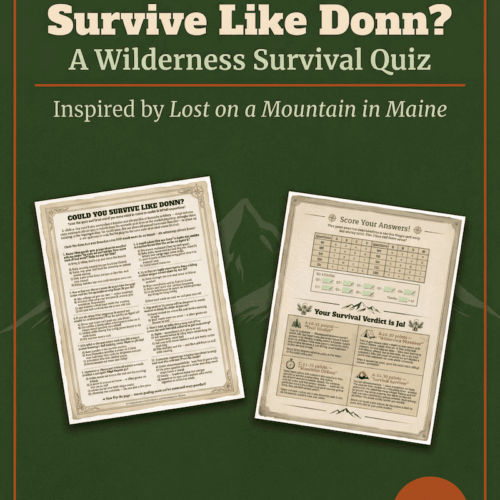 Homeschool Resource Co. Wilderness Survival Quiz Fun wilderness survival quiz inspired by "Lost on a Mountain in Maine" for homeschool students, ages 8-14, includes printable two-page activity to test survival skills.