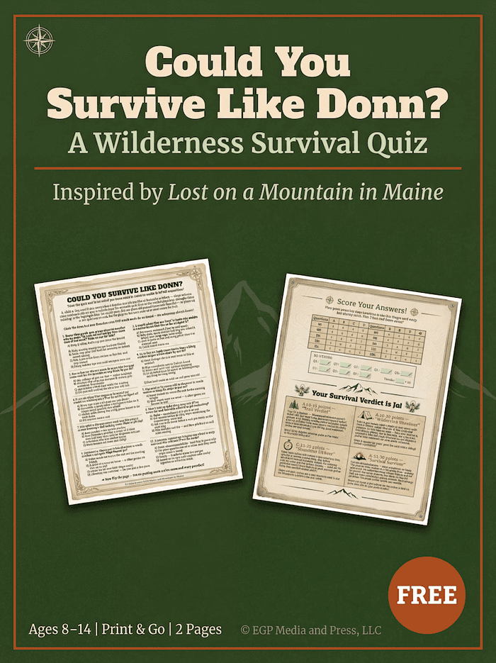 Homeschool Resource Co. Wilderness Survival Quiz Fun wilderness survival quiz inspired by "Lost on a Mountain in Maine" for homeschool students, ages 8-14, includes printable two-page activity to test survival skills.