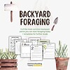 Backyard Foraging Guide Backyard foraging guide featuring common backyard plants, foraging templates, and plant identification sheets for homeschooling families interested in outdoor education.