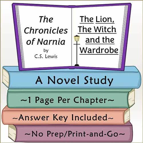 The Lion, The Witch and the Wardrobe Novel Study The Chronicles of Narnia