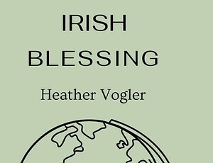 An Irish Blessing (A Short Story)
