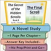 The Secret of the Hidden Scrolls: The Final Scroll Novel Study