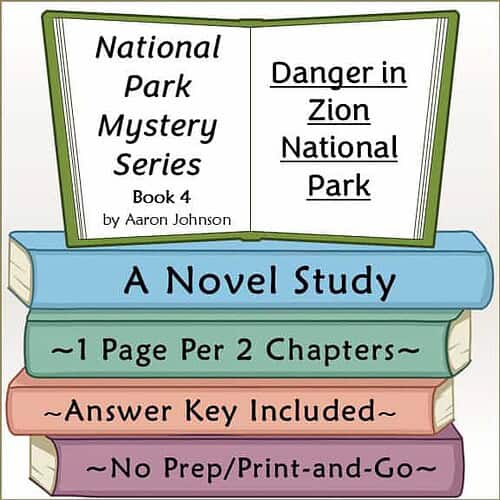 Danger in Zion National Park Novel Study