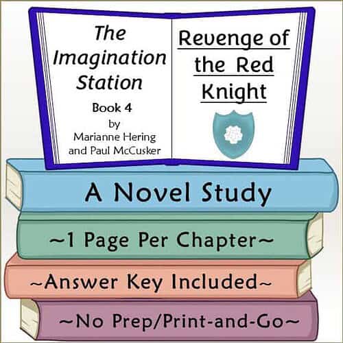 The Imagination Station Revenge of the Red Knight Novel Study