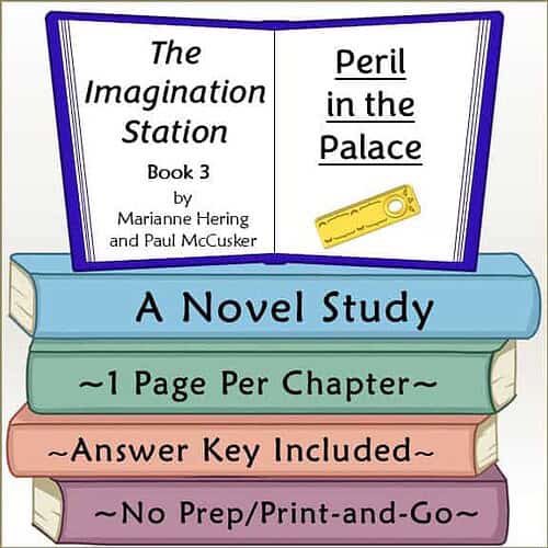 The Imagination Station Peril in the Palace Novel Study