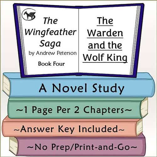 The Wingfeather Saga: The Warden and the Wolf King Novel Study