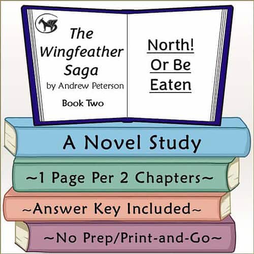 The Wingfeather Saga: North! Or Be Eaten Novel Study