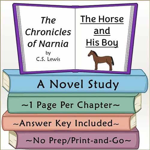 The Horse and His Boy Novel Study The Chronicles of Narnia