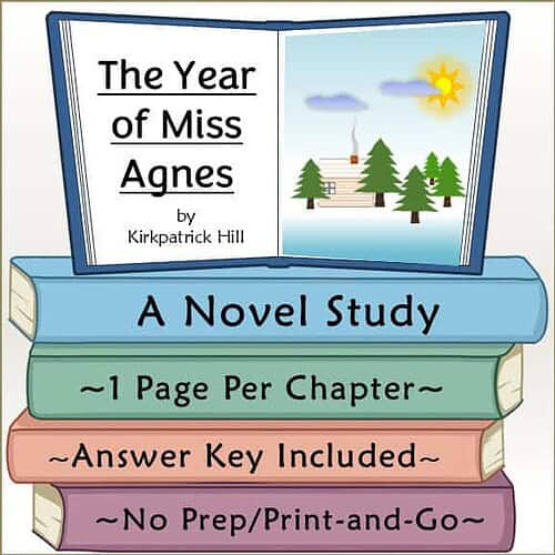 Book cover for 'The Year of Miss Agnes' by Kirkpatrick Hill, featuring an open book with a schoolhouse, trees, sun, and clouds, promoting a novel study for homeschooling.