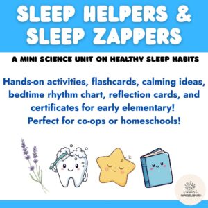 Sleep Helpers & Sleep Zappers: Healthy Sleep Habits Mini Unit