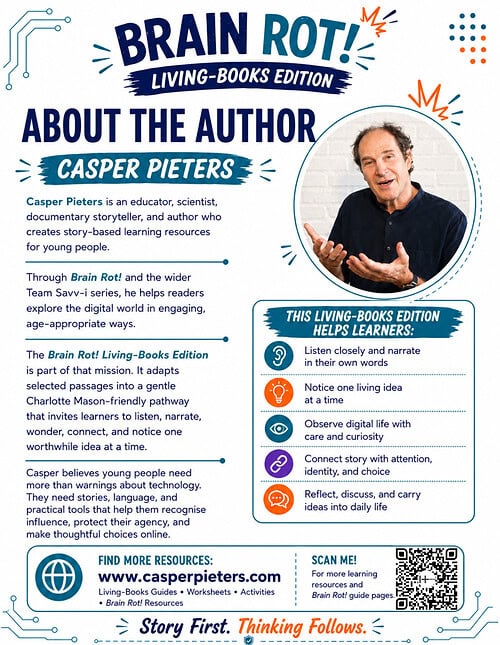 ABOUT THE AUTHOR Author Casper Pieters from Brain Rot! series discusses engaging educational resources for homeschoolers.