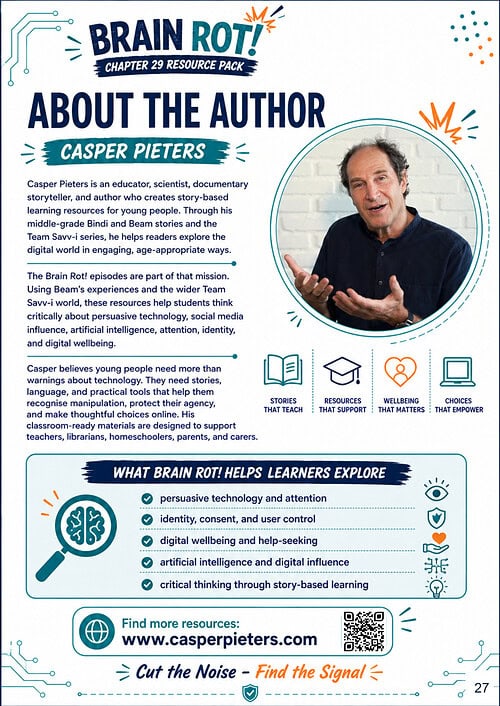 Brain_Rot_Beam_Goes_Offline_Activities_Formatted Author Casper Pieters, a storyteller and educator, featured in Brain Rot! resource pack, promoting digital wellbeing, critical thinking, and storytelling for learners.