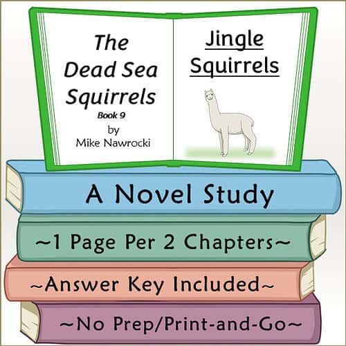 Jingle Squirrels Novel Study The Dead Sea Squirrels Book 9