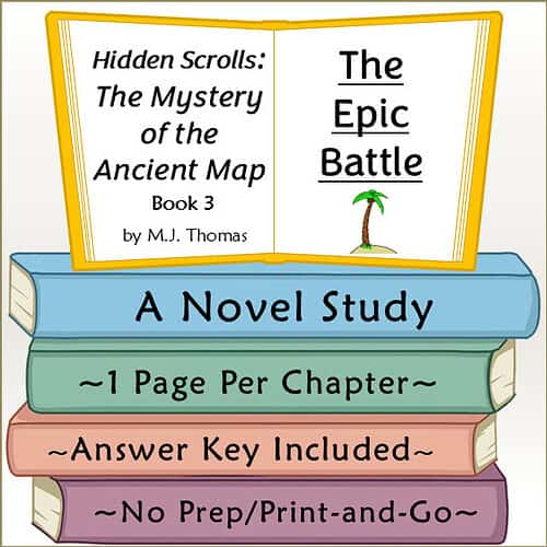 The Epic Battle Hidden Scrolls Ancient Map Series #3 The Epic Battle Novel Study The Mystery of the Ancient Map Book 3