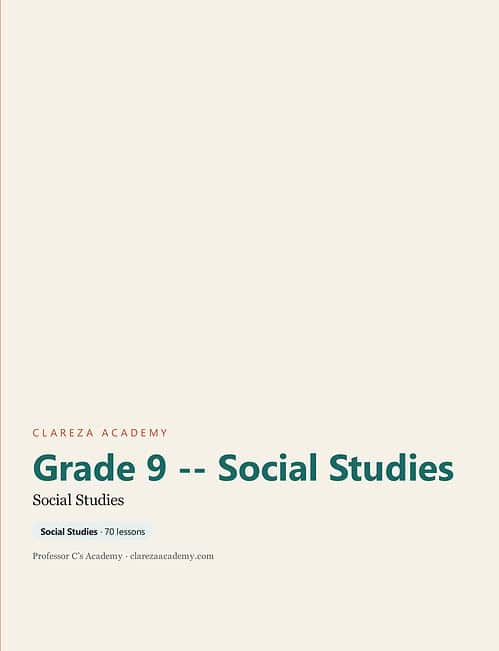 clareza-grade9-social-studies.jpg Grade 9 Social Studies curriculum cover from Clareza Academy, featuring a clean design with the title and educational details.