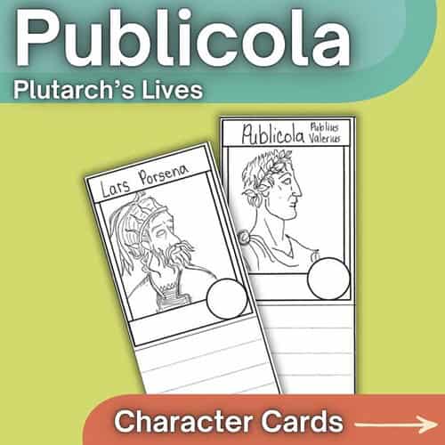 cropped-TPT-Covers-Plutarch-66-scaled-1.jpeg Educational character cards featuring Plutarch's Lives with illustrations of Lars Porsena and Publicola for homeschool learning.