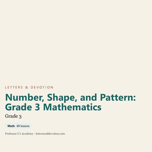 letters-devotion-g3_number_shape_and_pattern_grade_3_mathematics.jpg Grade 3 mathematics workbook cover focusing on number, shape, and pattern concepts for homeschool learning.