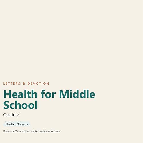 Cover page of 'Health for Middle School' Grade 7 homeschool curriculum with letters and devotion theme.