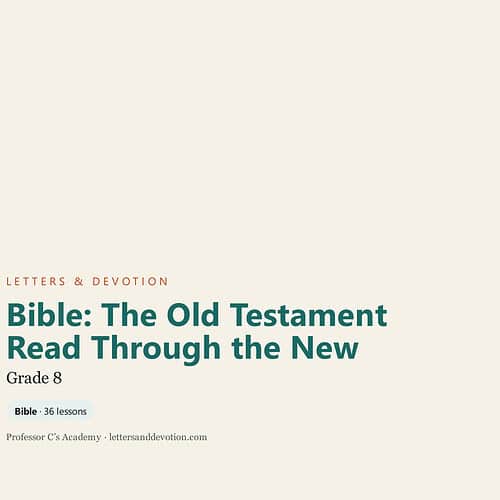 letters-devotion-g8_bible_old_through_new.jpg Book cover titled 'Bible: The Old Testament Read Through the New' for Grade 8, featuring a minimalist design with text and a small logo.