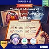 original-12091114-1.jpg Educational lesson bundle on cause and manner of death from autopsy reports for grades 9-12, featuring diagrams, checklists, and tools for learning.