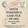 1 Faith Forensics Case FF-004: Did the Exodus Actually Happen | High School Bible Investigation | PDF Download