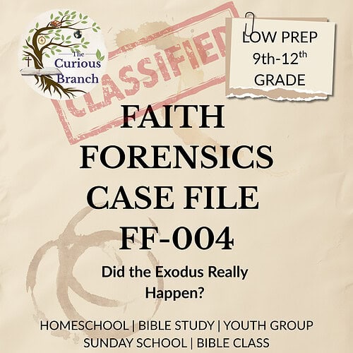 1 Faith Forensics Case FF-004: Did the Exodus Actually Happen | High School Bible Investigation | PDF Download