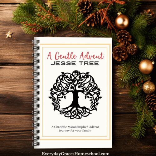 1 Charlotte Mason inspired Advent journal titled 'A Gentle Advent Jesse Tree' with a decorative tree illustration on a wooden background with holiday greenery.
