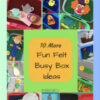 1 Colorful felt craft projects for kids, including animals, characters, and scenes, showcasing creative homeschooling activities and DIY busy box ideas.