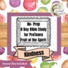 12 Bible Study for PreTeens | No Prep | Fruit of the Spirit | Kindness