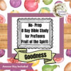 16 Bible Study for PreTeens | No Prep | Fruit of the Spirit | Goodness