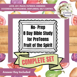 Bible Study for PreTeens- No Prep- Fruit of the Spirit- FULL SET BUNDLE