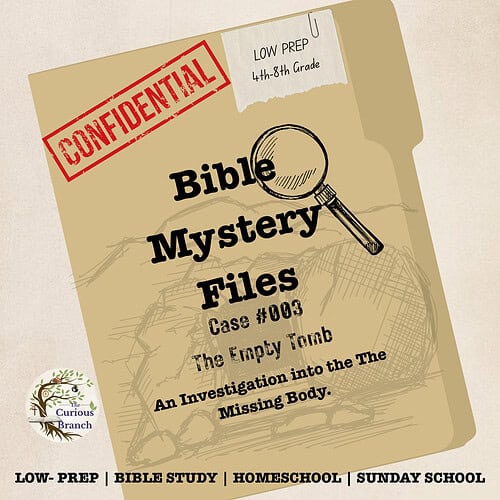 Bible Mystery Files Case 003: The Empty Tomb | Bible Investigation Activity | 4th-8th Grade