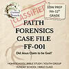 3 Faith Forensics Case FF-001: Did Jesus Claim to Be God | High School Bible Investigation | PDF Download